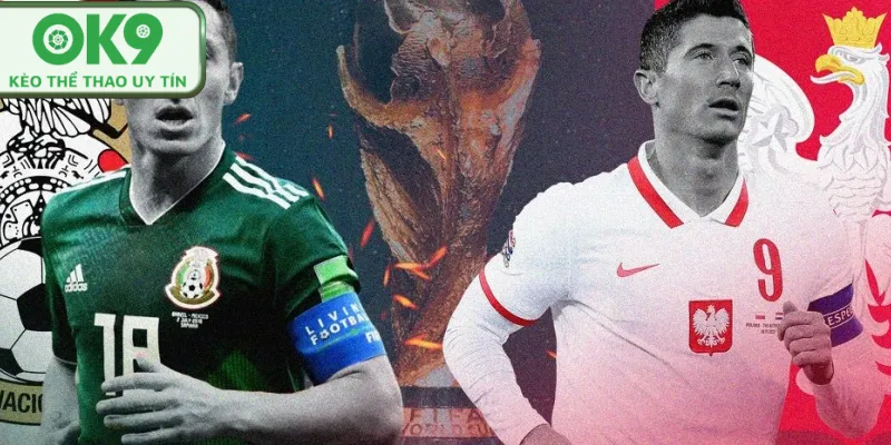 Kèo World Cup 2026 Tại OK9 Cập Nhật Chuẩn Nhất Kèo World Cup 2026 tại OK9