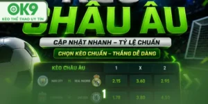 kèo châu âu ok9