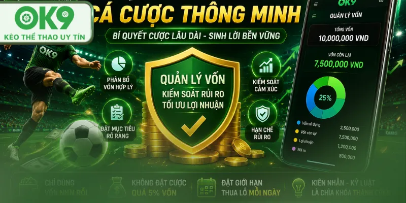 quản lý vốn các cược ok9